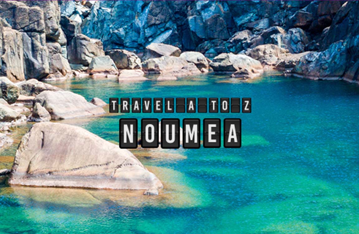 Travel A to Z Noumea